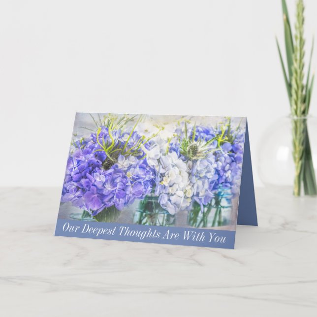 Unsere tiefsten Gedanken sind mit Ihrer Hydrangeas Karte (Vorderseite)