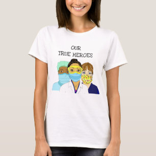 Unsere wahren Helden, Mitarbeiter im Gesundheitswe T-Shirt