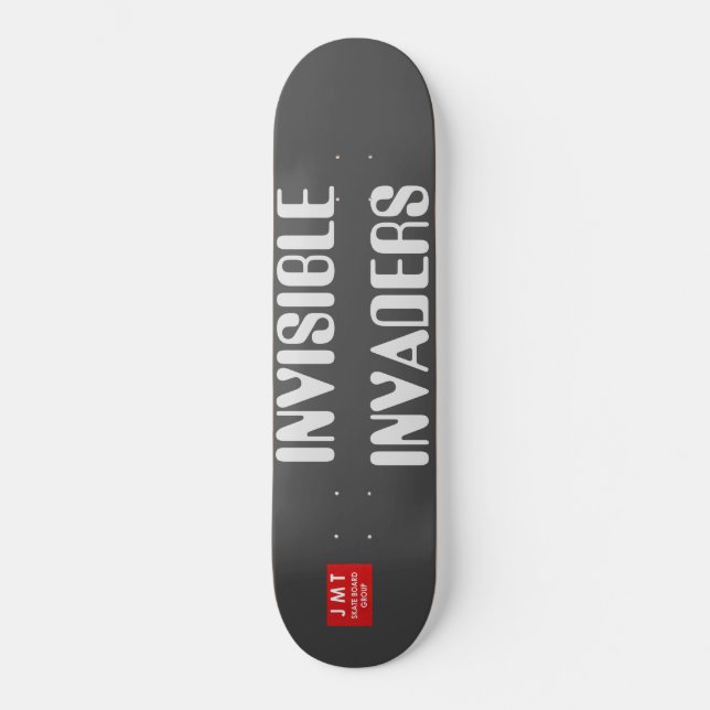 UNSICHTBARE INVADERS / JMT Skateboards (Vorderseite)