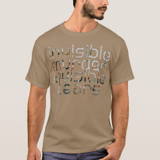 unsichtbare Mordweinerei T-Shirt