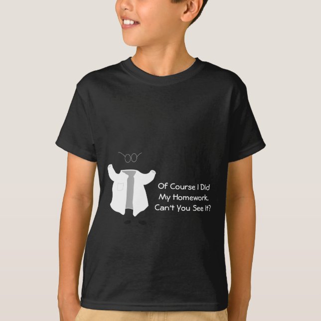 Unsichtbarer Mann Funny Vermisste Hausaufgaben Aus T-Shirt (Vorderseite)
