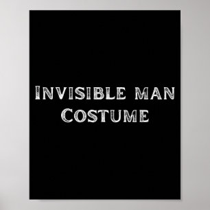 Unsichtbarer-Mann-Kostüm Lustiges Faules Halloween Poster