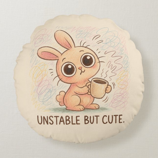 Unstable but Cute Rundes Kissen (Vorderseite)