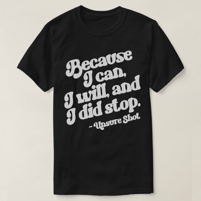 Unsure Shot T-Shirt (Design vorne)