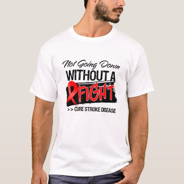 Unten gehend nicht, ohne einen Kampf - T-Shirt (Vorderseite)