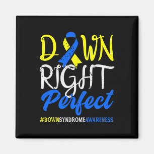 Unten Perfect Down Syndrome Awareness Magnet