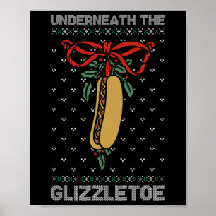 Unter dem Glizzletoe lustiges Weihnachten  Poster