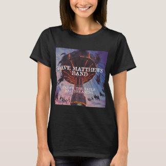 Unter dem Tisch und Träumen T-Shirt