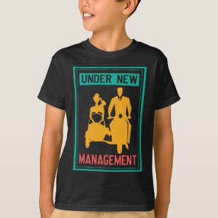 Unter der neuen Management Bachelor Party Wedding  T-Shirt