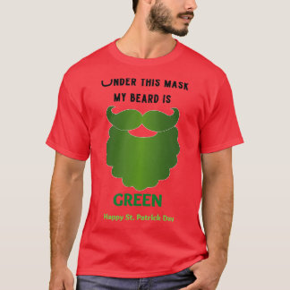 Unter dieser Maske ist mein Bart grün 1 T-Shirt