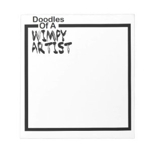 Unter Gekritzeln $ 10% pipe% eines Wimpy Künstler Notizblock