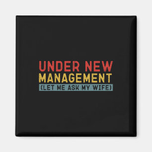 Unter "Neues Management Lass" Fragte ich meine Ehe Magnet