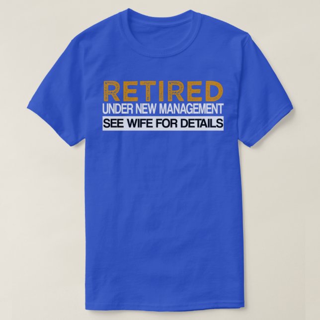Unter "Neues Management" nachgelesen siehe Ehefrau T-Shirt (Design vorne)