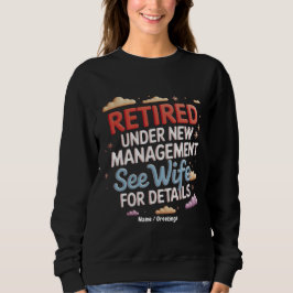 Unter "Neues Management neu erledigt" Siehe Ehefra Sweatshirt