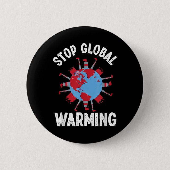 Unterbinden des globalen Klimaschutzes Button (Vorderseite)
