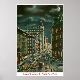 Unterer Broadway nach Nacht Poster