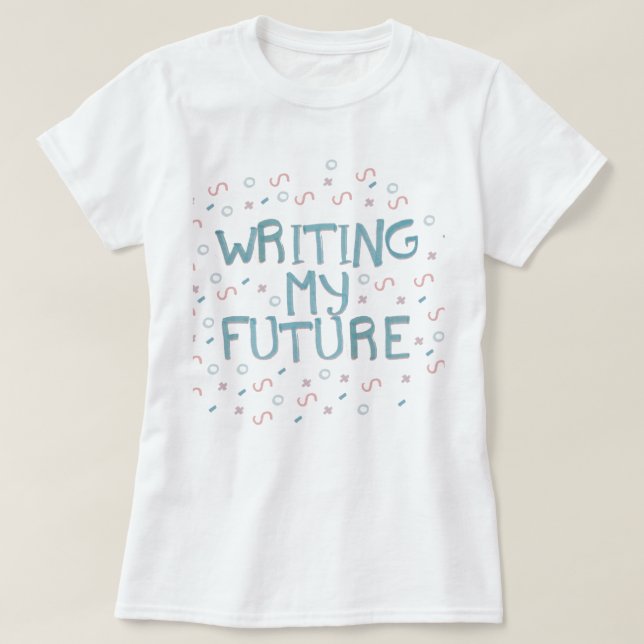 Unterhemd „writing my future " (Design vorne)