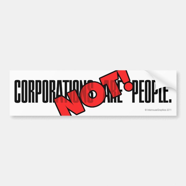 Unternehmen sind Menschen. NICHT! Autoaufkleber (Vorne)
