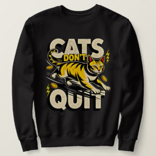 Unternehmenskater geben nicht auf - Money Hustle K Sweatshirt