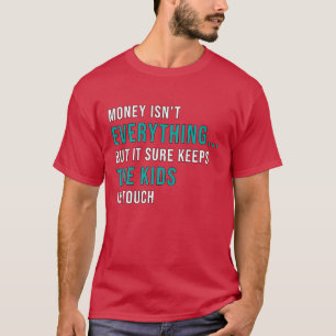 Unternehmer Geld ist nicht alles CEO Manager ret T-Shirt