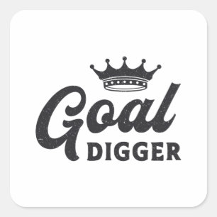 Unternehmer Goal Digger Boss Geschäftsführer Quadratischer Aufkleber