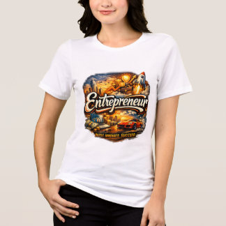 Unternehmer Motivations Frauen Weißes T-Shirt Tri-Blend Shirt