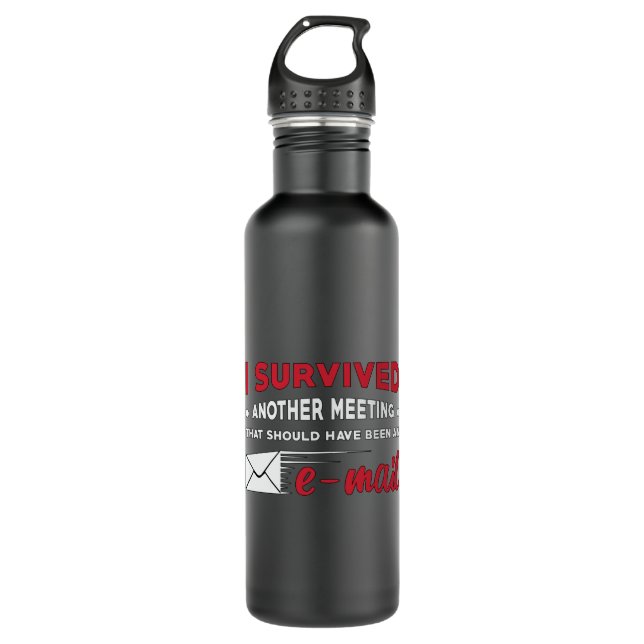 Unternehmer überlebte ich ein anderes Meeting E-Ma Edelstahlflasche (Vorderseite)