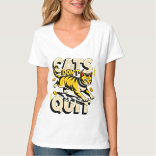 Unternehmerinnen Katzen geben nicht auf, hart zu a T-Shirt