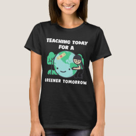 Unterrichten heute für einen grüneren Lehrer von m T-Shirt