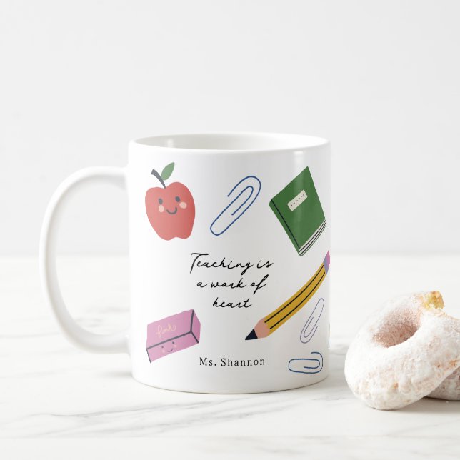 Unterrichten ist ein Werk des Herzens Kaffeetasse (Mit Donut)