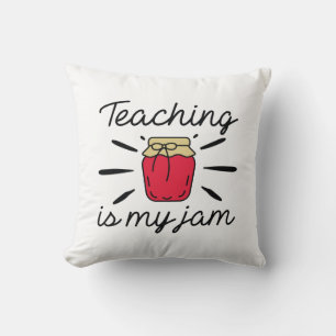 Unterrichten ist mein Jam Kissen