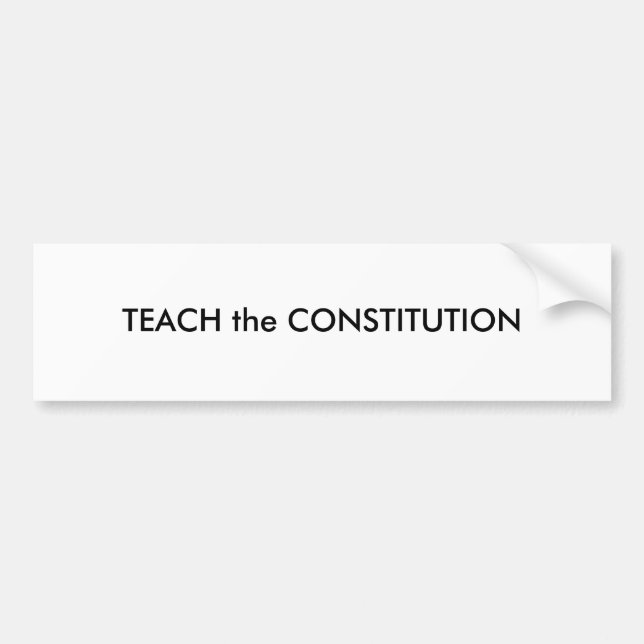 UNTERRICHTEN Sie die KONSTITUTION Autoaufkleber (Vorne)