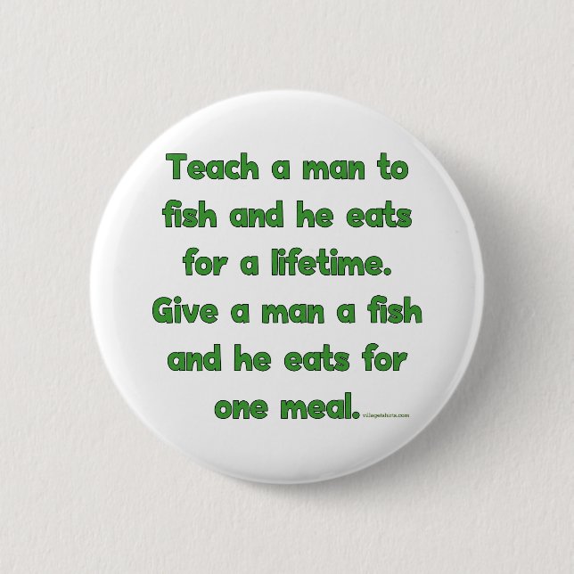 Unterrichten Sie einen Mann zu fischen Button (Vorderseite)