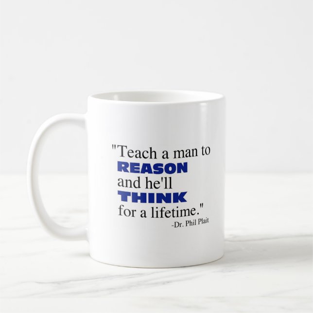 Unterrichten Sie einen Mann zu folgern… Kaffeetasse (Links)