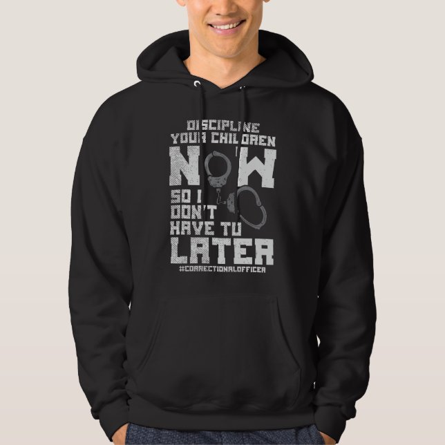 Unterrichten Sie Ihre Kinder jetzt, also muss ich  Hoodie (Vorderseite)