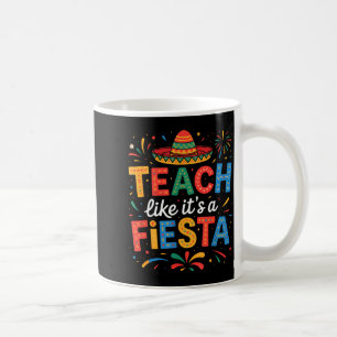 Unterrichten Sie wie ein Fiesta-Lehrer Sombrero Ci Kaffeetasse