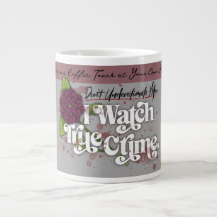 Unterschätze mich nicht. Ich schaue mir wahre Verb Jumbo-Tasse