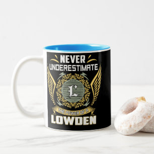 Unterschätze nie die Macht eines Lowden Zweifarbige Tasse