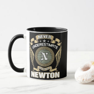 UNTERSCHÄTZE NIE DIE MACHT EINES NEWTON TASSE