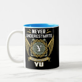 Unterschätze nie die Macht eines Yu Zweifarbige Tasse
