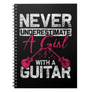 Unterschätze nie ein Mädchen mit Gitarre, wenn du Notizblock