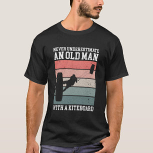 Unterschätze nie einen Alten mit einem Drachenboar T-Shirt