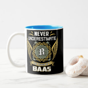 Unterschätze niemals die Macht eines Baas Zweifarbige Tasse