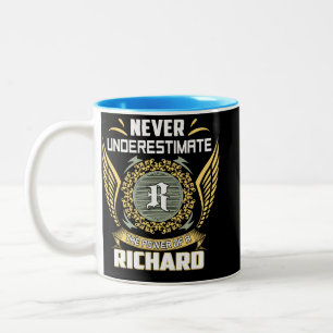 Unterschätze niemals die Macht eines Richard Zweifarbige Tasse