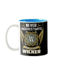 Unterschätze niemals die Macht eines Wicker