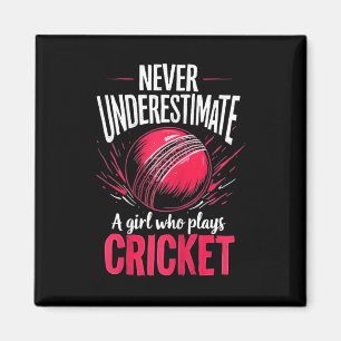 Unterschätze niemals ein Mädchen, das Cricket spie Magnet