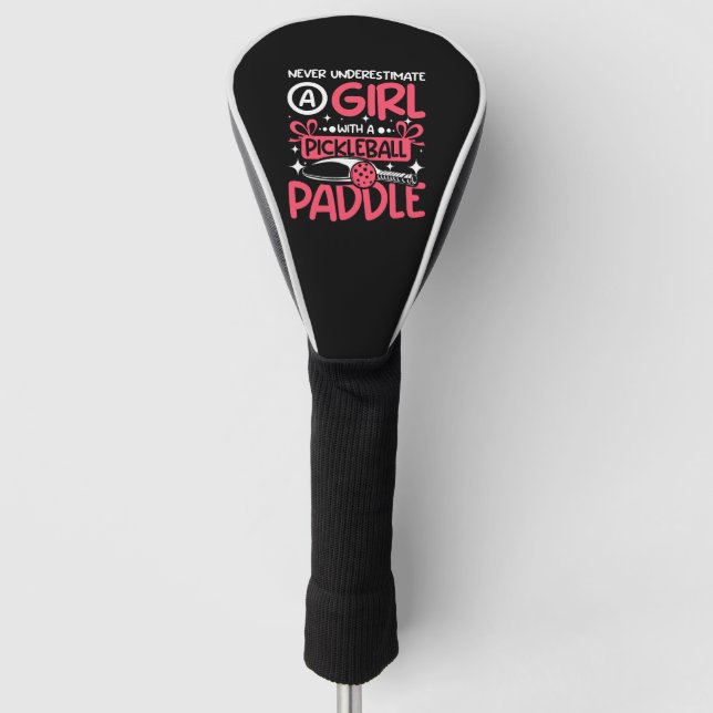 Unterschätze niemals ein Mädchen mit einem Pickleb Golf Headcover (Vorderseite)