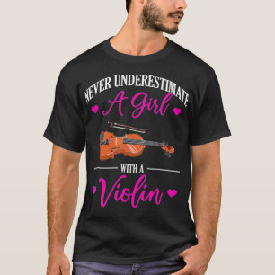 Unterschätze niemals ein Mädchen mit Geige T-Shirt