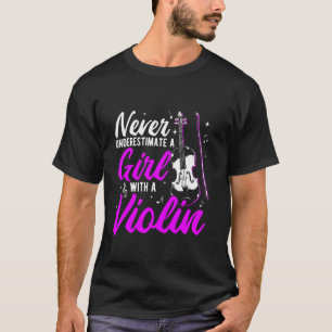 Unterschätze niemals eine Frau mit einer Violine D T-Shirt