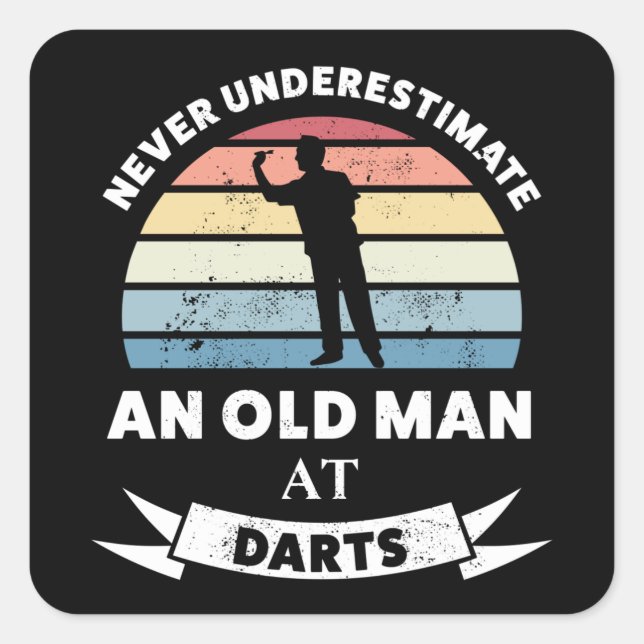 Unterschätze niemals einen alten Mann in Darts Quadratischer Aufkleber (Vorderseite)